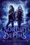 [The Cursed Seas Collection 11] • Sordid Depths